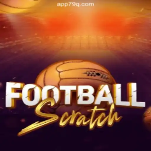 Exploring FootballScratch: The Ultimate Gaming Experience on 79Q.com - Platform-Online Slots Brasil #1