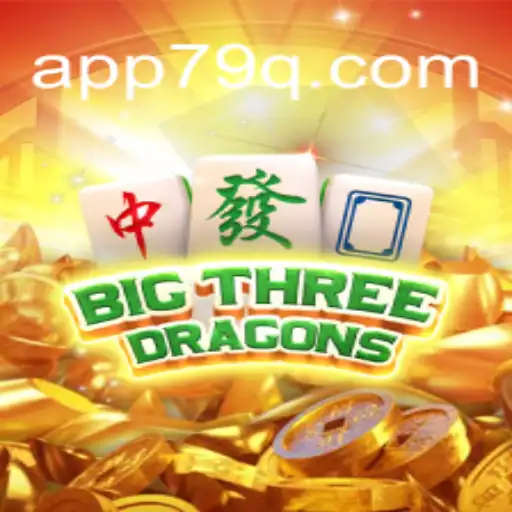BigThreeDragons: Explore the Thrilling Experience on 79Q.com Platform