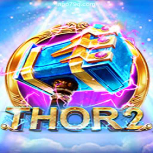 Thor2: Unleashing the Power of the Gods on 79Q.com Platform